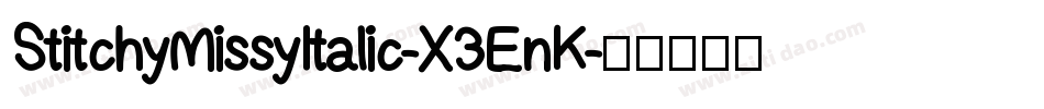 StitchyMissyItalic-X3EnK字体转换