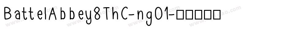 BattelAbbey8ThC-ng01字体转换