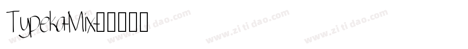 Typeka-Mix字体转换