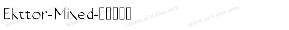 Ekttor-Mixed字体转换