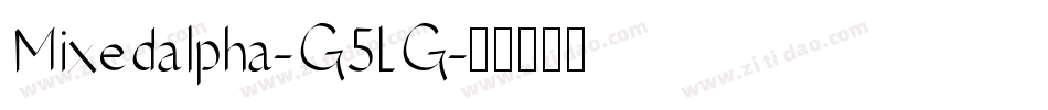 Mixedalpha-G5LG字体转换