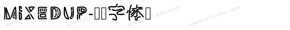 MIXEDUP字体转换