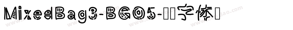 MixedBag3-BGO5字体转换