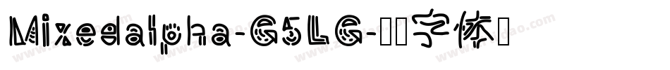Mixedalpha-G5LG字体转换