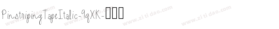 PinstripingTapeItalic-9qXK字体转换