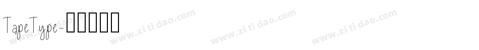 TapeType字体转换