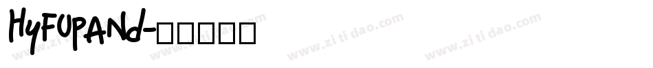 HyFUpAnd字体转换