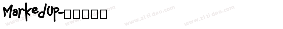 MarkedUp字体转换 MarkedUp字体转换