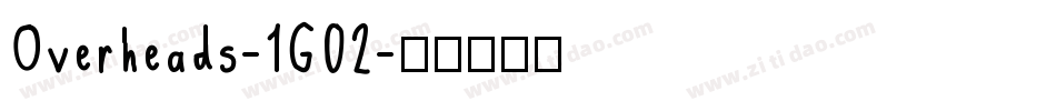 Overheads-1G02字体转换