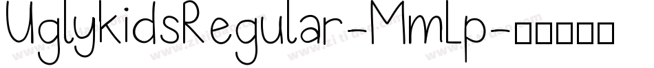 UglykidsRegular-MmLp字体转换