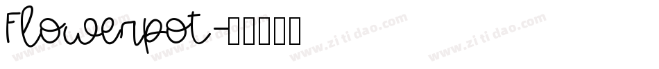 Flowerpot字体转换