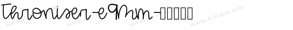 Throniser-e9Mm字体转换
