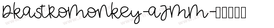 Dkastromonkey-aJMm字体转换