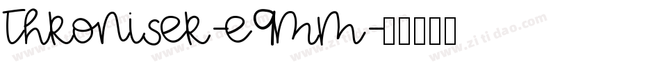 Throniser-e9Mm字体转换