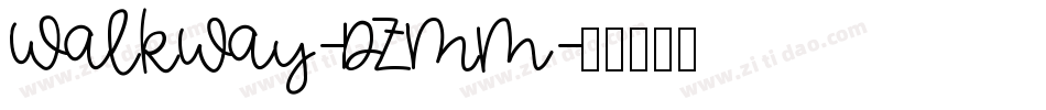 Walkway-DZMm字体转换