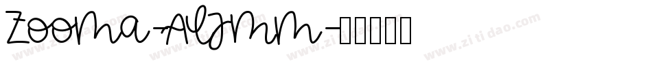 Zooma-ALJMm字体转换