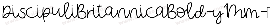 DiscipuliBritannicaBold-y1Mm字体转换
