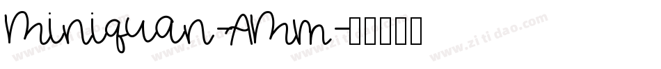Miniquan-AMm字体转换