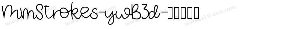 MmStrokes-ywB3d字体转换