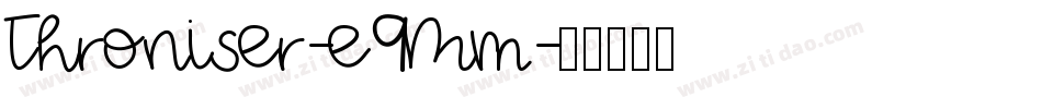 Throniser-e9Mm字体转换