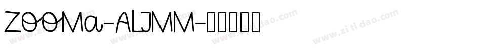 Zooma-ALJMm字体转换