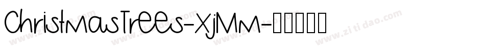 ChristmasTrees-xjMm字体转换