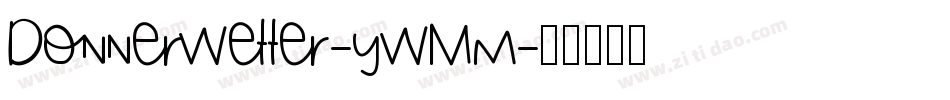 Donnerwetter-ywMm字体转换