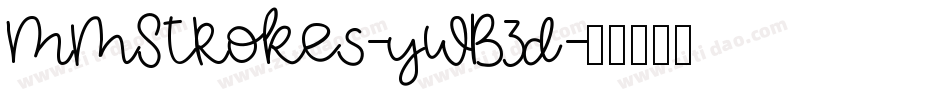 MmStrokes-ywB3d字体转换