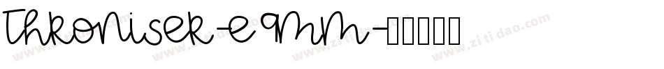 Throniser-e9Mm字体转换