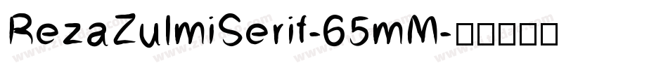 RezaZulmiSerif-65mM字体转换