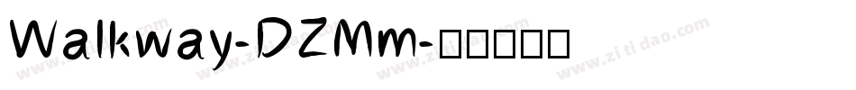 Walkway-DZMm字体转换