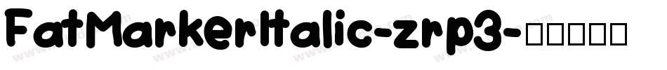 FatMarkerItalic-zrp3字体转换