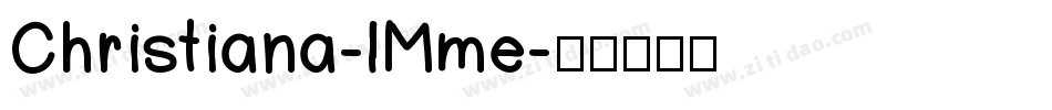 Christiana-lMme字体转换