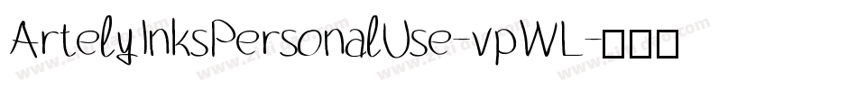 ArtelyInksPersonalUse-vpWL字体转换
