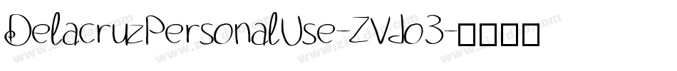 DelacruzPersonalUse-ZVJo3字体转换
