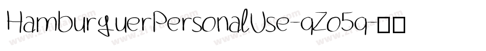 HamburguerPersonalUse-qZo5q字体转换 HamburguerPersonalUse-qZo5q字体转换
