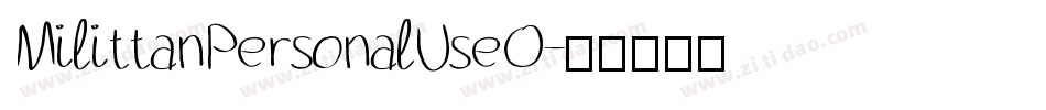 MilittanPersonalUseO字体转换 MilittanPersonalUseO字体转换