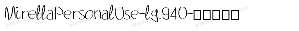 MirellaPersonalUse-lg940字体转换