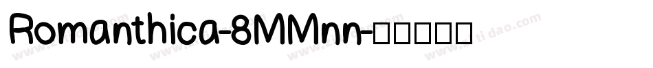Romanthica-8MMnn字体转换