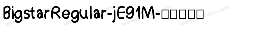 BigstarRegular-jE91M字体转换