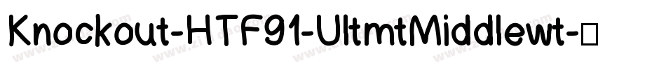 Knockout-HTF91-UltmtMiddlewt字体转换