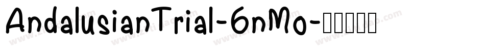 AndalusianTrial-6nMo字体转换