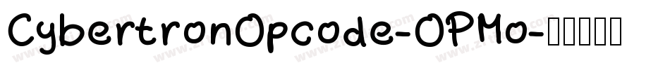 CybertronOpcode-OPMo字体转换