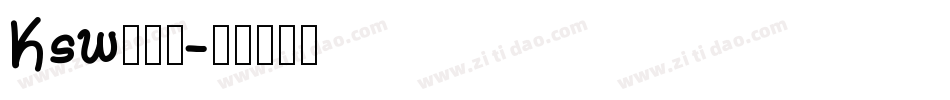 Ksw新豪龍字体转换
