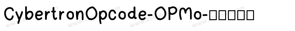CybertronOpcode-OPMo字体转换