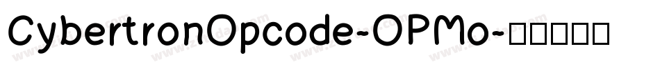 CybertronOpcode-OPMo字体转换