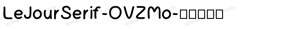 LeJourSerif-OVZMo字体转换