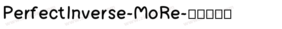 PerfectInverse-MoRe字体转换