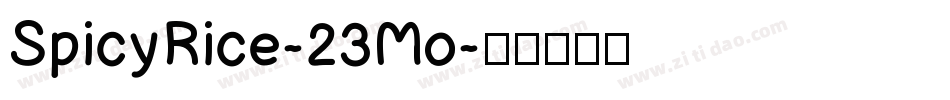 SpicyRice-23Mo字体转换