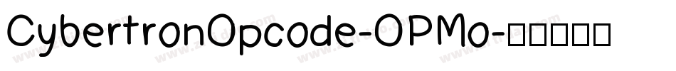 CybertronOpcode-OPMo字体转换